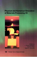 PHYSICAL <em>AND</em> NUMERICAL SIMULATION OF <em>MATERIALS</em> <em>PROCESSING</em> VII