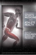 PRAEGER <em>HANDBOOK</em> OF SPORTS MEDICINE AND ATHLETE HEALTH VOLUME 2