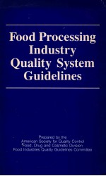 Food <em>processing</em> industry quality system guidelines
