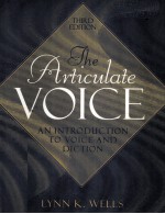 <em>THE</em> ARTICULATE VOICE:AN <em>INTRODUCTION</em> <em>TO</em> VOICE AND DICTION <em>THIRD</em> <em>EDITION</em>
