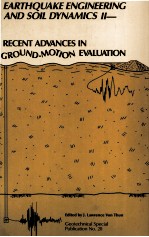 EARTHQUAKE <em>ENGINEERING</em> AND SOIL DYNAMICS II RECENT ADVANCES IN GROUND-MOTION EVALUATION