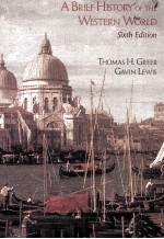 <em>A</em> BRIEF <em>HISTORY</em> <em>OF</em> THE WESTERN WORLD SIXTH <em>EDITION</em>