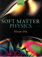 S<em>OF</em>T MATTER <em>PHYSICS</em>