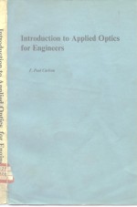 Introduction to Applied Optics <em>for</em> <em>Engineers</em>