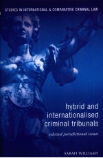HYBRID AND INT<em>ER</em>NATIONALIS<em>ED</em> CRIMINAL TRIBUNALS