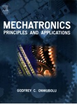 Mechatronics : <em>princip</em>les <em>and</em> applications