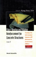 Fibre-reinforced polymer reinforcement for concrete structures volume 2: proceedings <em>of</em> the Sixth In