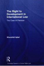THE RIGHT TO DEVELOPMENT <em>IN</em> <em>IN</em>TERN<em>A</em>TIO<em>A</em>L <em>L<em>A</em>W</em>