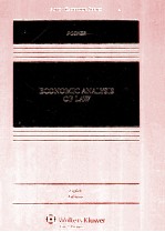 ASPEN CASEBOOK <em>SERIES</em> ECONOMIC ANALYSIS OF LAW EIGHTH <em>EDITION</em>