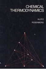 CHEMICAL <em>THERMODYNAMICS</em> BASIC THEORY AND METHODS FOURTH EDITION
