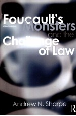 Foucault's Monsters and <em>the</em> Challenge <em>of</em> <em>Law</em>