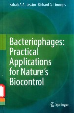 BACTERIOPHAGES: <em>PRACTICAL</em> <em>APPLICATIONS</em> FOR NATURE'S BIOCONTROL