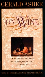 <em>On</em> wine : revised and updated