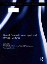 Glob<em>a</em>l <em>perspectives</em> <em>on</em> sport <em>a</em>nd physic<em>a</em>l cultures