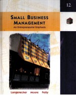 SMALL BUSINESS <em>MANAGEMENT</em>:AN ENTREPRENEURIAL EMPHASIS 12E