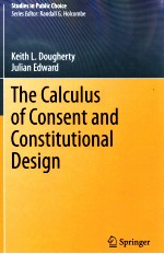 <em>The</em> Calculus <em>of</em> Consent and Constitutional <em>Design</em>