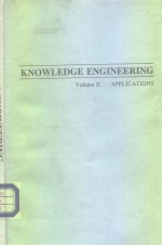<em>KNOWLEDGE</em> <em>ENGINEERING</em> Volume II APPLICATIONS