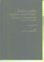Safety <em>with</em> Lasers <em>and</em> Other Optical Sources