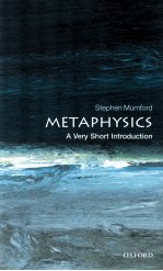 METAPHYSI<em>C</em>S A VERY SHORT INTRODU<em>C</em>TION