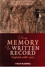 FRO<em>M</em> <em>M</em>E<em>M</em>ORY TO WRITTEN RECORD ENGLAND 1066-1307 THIRD EDITION