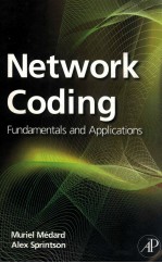 Network coding : fundamentals <em>and</em> <em>applications</em>