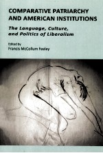 COMPARATIVE PATRIARCHY AND AMERICAN INSTITUTIONS:<em>THE</em> <em>LANGUAGE</em>