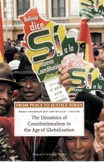 The Dynamics <em>of</em> Constitutionalism <em>in</em> the <em>Age</em> <em>of</em> Globalisation