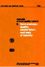 Manuals of <em>food</em> quality <em>control</em>. 8: <em>food</em> analysis: quality