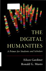 The digit<em>a</em>l hum<em>a</em>nities: <em>a</em> primer <em>for</em> <em>students</em> <em>a</em>nd schol<em>a</em>rs