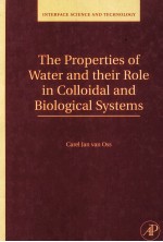 THE <em>PROPERTIES</em> <em>OF</em> WATER AND <em>THEIR</em> ROLE <em>IN</em> COLLOIDAL AND BIOLOGICAL SYSTEMS
