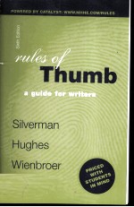 <em>RULES</em> <em>OF</em> THUMB:A GUIDE FOR WRITERS SIXTH <em>EDITIO</em>N
