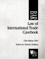 Law of international trade <em>c</em>asebook