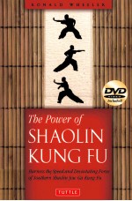 <em>THE</em> <em>POWER</em> <em>OF</em> SHAOLIN KUNG FU