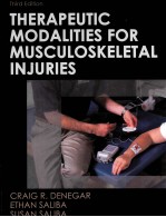 THERAPEUTIC MODALITIES <em>FOR</em> MUSCULOSKELETAL INJURIES <em>THIRD</em> <em>EDITION</em>