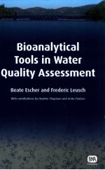 bioanalytical tools <em>in</em> water quality assessment