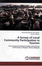 <em>A</em> survey of loc<em>a</em>l community p<em>a</em>rticip<em>a</em>tion <em>in</em> tourism : the comp<em>a</em>rison between M<em>a</em>l<em>a</em>y <em>a</em>nd <em>Ch<em>in</em>ese</em> comm