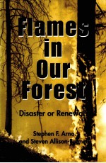 FLAMES IN OUR F<em>OR</em>EST:DISASTER <em>OR</em> RENEWAL?