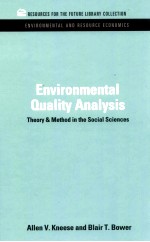 Environmental quality analysis : <em>theory</em> and method <em>in</em> the social sciences