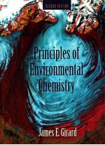 Principles <em>of</em> <em>environment<em>a</em>l</em> chemistry second <em>edition</em>