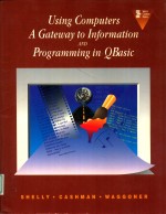 Using computers : a <em>gateway</em> <em>to</em> information and programming in Qbasic
