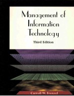 <em>MANAGEMENT</em> OF <em>INFORMATION</em> TECHNOLOGY THIRD EDITION