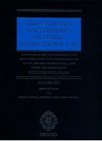 <em>THE</em> MAX PLANCK EN CYCLOPEDIA OF PUBLIC INTNREATIONAL LWA VOLUME VII