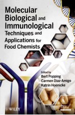 MOLECULAR BIOLOGICAL AND IMMUNOLOGICAL TECHNIQUES AND APPLICATIONS <em>FOR</em> FOOD CHEMISTS