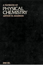 <em>A</em> <em>TEXTBOOK</em> OF PHYSIC<em>A</em>L CHEMISTRY SECOND <em>EDITION</em>