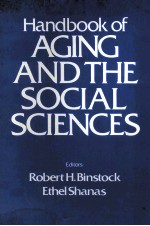 <em>HANDBOOK</em> <em>OF</em> AGING AND <em>THE</em> SOCIAL SCIENCES
