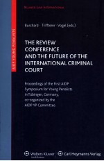 The Review Conference and the Future <em>of</em> the International Criminal Court