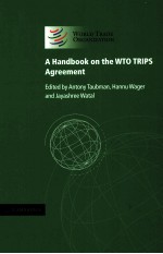 A <em>HANDBOOK</em> <em>ON</em> THE WTO TR<em>I</em>PS AGREEMENT