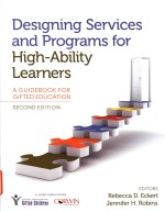 <em>D</em>esigning services an<em>d</em> programs for high-ability learners: a gui<em>d</em>ebook for gifte<em>d</em> e<em>d</em>ucation