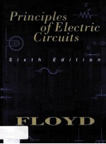 PR<em>IN</em>CIPLES <em>OF</em> ELECTRIC CIRCUITS SIXTH <em>EDITION</em>