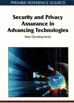 Secu<em>ri</em>ty an<em>d </em>p<em>ri</em>vacy assu<em>ra</em>nce in a<em>dv</em>ancing technologies : new <em>de</em>velopments